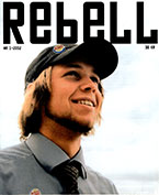 Rebell nr 1, 2002