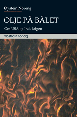 &Oslash;ystein Noreng: Olje p&aring; b&aring;let